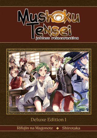 Mushoku Tensei: Jobless Reincarnation Deluxe Edition 1 (Light Novel) (Vol. 1-3 Hardcover Omnibus) Hardcover by Rifujin na Magonote