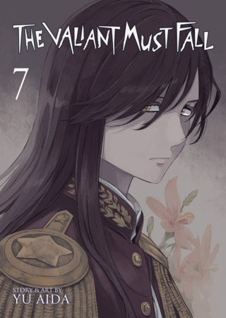 The Valiant Must Fall Vol. 7 Paperback by Yu Aida