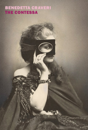 The Contessa Paperback by Benedetta Craveri, translated from the Italian by Alex Andriesse