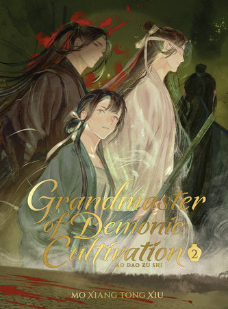 Grandmaster of Demonic Cultivation: Mo Dao Zu Shi (Deluxe Hardcover Novel) Vol. 2 Hardcover by Mo Xiang Tong Xiu; Illustrated by Marina Privalova; Cover art and additional art by Ruthie (kkcoocool) and moo; Translated by Suika with editor Pengie