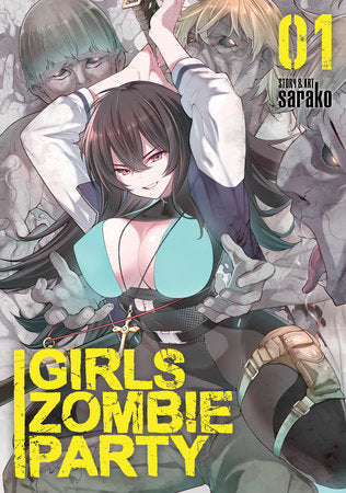 Girls Zombie Party Vol. 1 Paperback by sarako