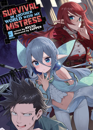 Survival in Another World with My Mistress! (Light Novel) Vol. 9 Paperback by Ryuto; Illustrated by Yappen