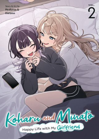 Koharu and Minato: Happy Life with My Girlfriend Vol. 2 Paperback by Hyaluron&Daruma