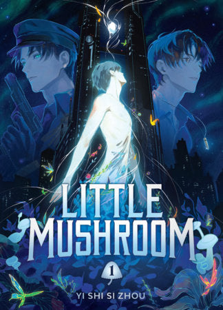 Little Mushroom (Deluxe Hardcover Novel) Vol. 1 Hardcover by Yi Shi Si Zhou