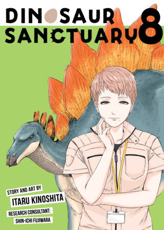 Dinosaur Sanctuary Vol. 8 Paperback by Itaru Kinoshita; Research Consulting by Shin-ichi Fujiwara