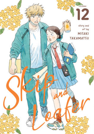 Skip and Loafer Vol. 12 Paperback by Misaki Takamatsu