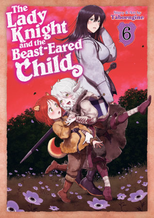 The Lady Knight and the Beast-Eared Child Vol. 6 Paperback by Taboengine