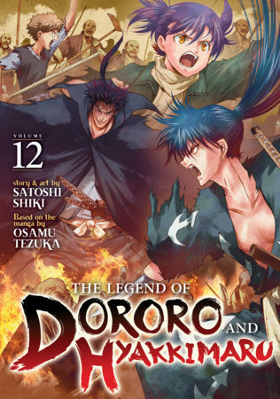 The Legend of Dororo and Hyakkimaru Vol. 12 Paperback by Satoshi Shiki; Created by Osamu Tezuka