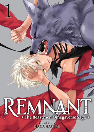 Remnant: The Beastmen Omegaverse Saga Vol. 1 Paperback by Hana Hasumi