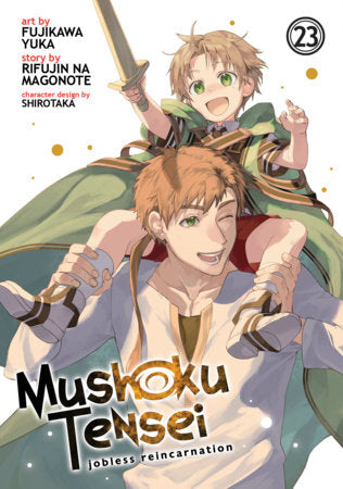 Mushoku Tensei: Jobless Reincarnation (Manga) Vol. 23 Paperback by Rifujin na Magonote; Illustrated by Fujikawa Yuka; Character Designs by Shirotaka