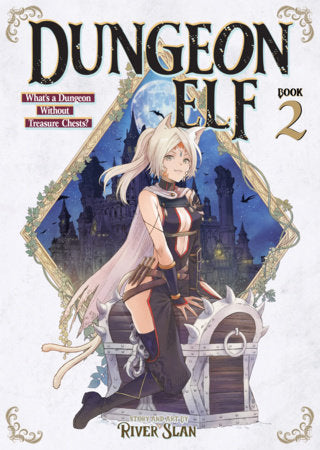 Dungeon Elf: What's a Dungeon without Treasure Chests? Vol. 2 Paperback by River Slan