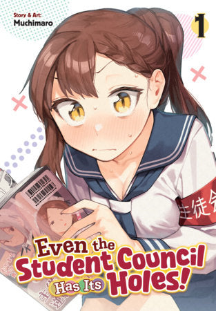 Even the Student Council Has Its Holes! Vol. 1 Paperback by Muchimaro