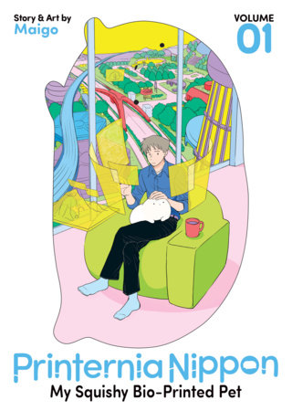 Printernia Nippon: My Squishy Bio-Printed Pet Vol. 1 Paperback by Maigo