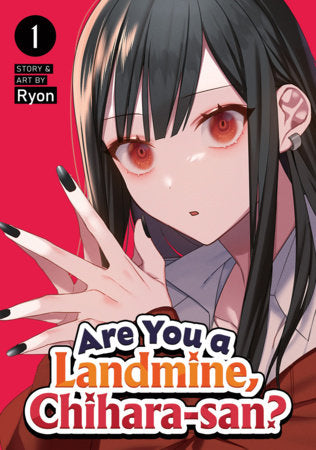 Are You a Landmine, Chihara-san? Vol. 1 Paperback by Ryon