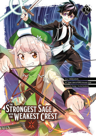 The Strongest Sage with the Weakest Crest 32 Paperback by Story by Shinkoshoto, Art by Liver Jam & POPO (Friendly Land), Character Design by Huuka Kazabana