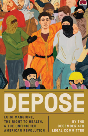 Depose Paperback by December 4 Legal Committee