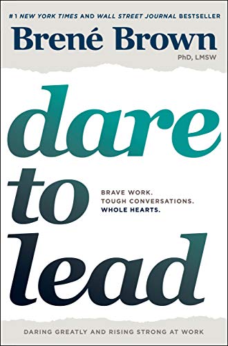 Dare to Lead: Brave Work. Whole Hearts. Tough Conversations Hardcover written by Brene Brown - Best Book Store