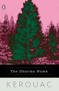 The Dharma Bums Paperback by Jack Kerouac