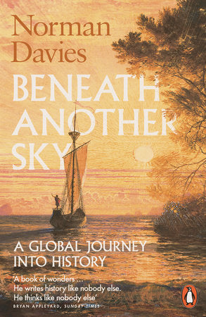 Beneath Another Sky Paperback by Norman Davies