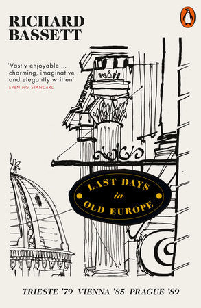 Last Days in Old Europe Paperback by Richard Bassett
