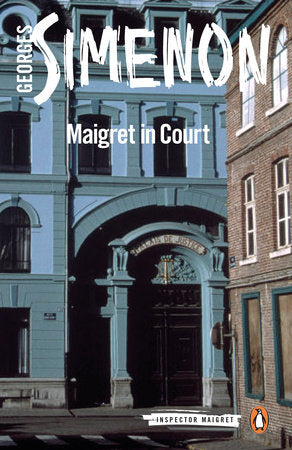 Maigret in Court Paperback by Georges Simenon; Translated by Ros Schwartz