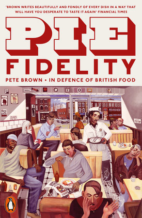 Pie Fidelity Paperback by Pete Brown