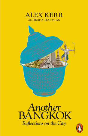 Another Bangkok Paperback by Alex Kerr