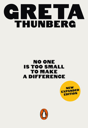 No One Is Too Small to Make a Difference Paperback by Greta Thunberg