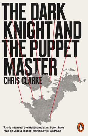 The Dark Knight and the Puppet Master Paperback by Chris Clarke