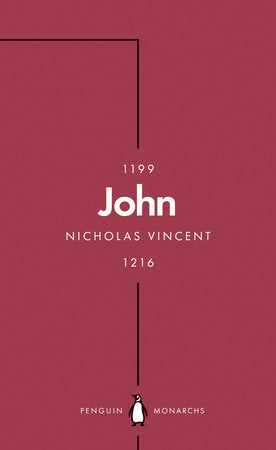 John (Penguin Monarchs) Paperback by Nicholas Vincent
