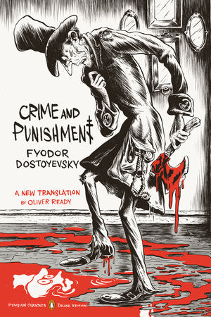 Crime and Punishment: (Penguin Classics Deluxe Edition) Paperback by Fyodor Dostoyevsky
