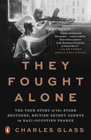 They Fought Alone Paperback by Charles Glass