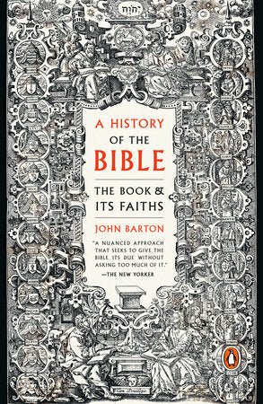 A History of the Bible Paperback by John Barton