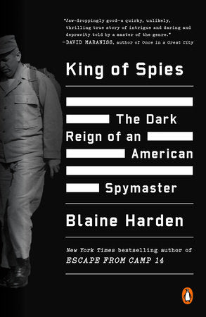 King of Spies Paperback by Blaine Harden