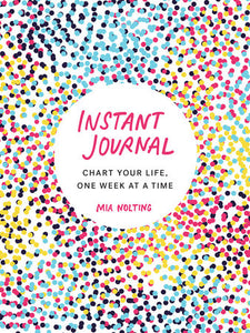 Instant Journal Paperback by Mia Nolting