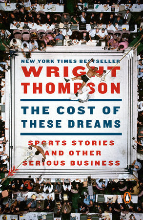 The Cost of These Dreams Paperback by Wright Thompson