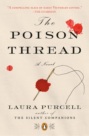 The Poison Thread Paperback by Laura Purcell