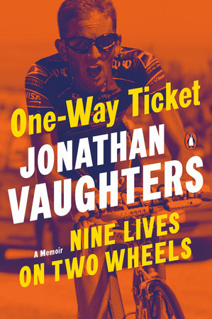 One-Way Ticket Paperback by Jonathan Vaughters