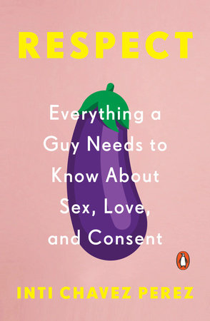 Respect Paperback by Inti Chavez Perez