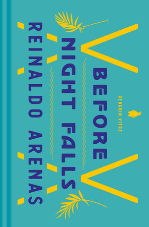 Before Night Falls Hardcover by Reinaldo Arenas; Translated by Dolores M. Koch; Foreword by Jaime Manrique