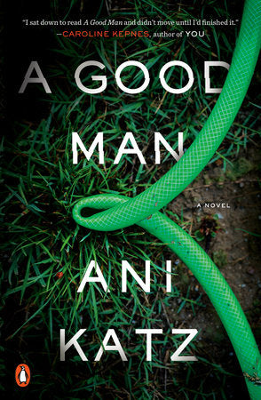A Good Man Paperback by Ani Katz