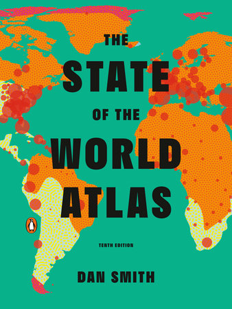 The State of the World Atlas Paperback by Dan Smith