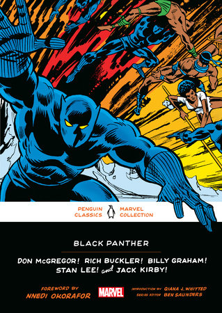 Black Panther Paperback by Don McGregor, Rich Buckler, Billy Graham, Stan Lee, and Jack Kirby; Foreword by Nnedi Okorafor; Introduction by Qiana J. Whitted; Series Editor: Ben Saunders