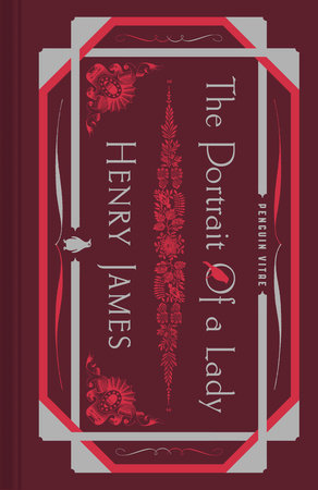 The Portrait of a Lady Hardcover by Henry James; Foreword by Brandon Taylor