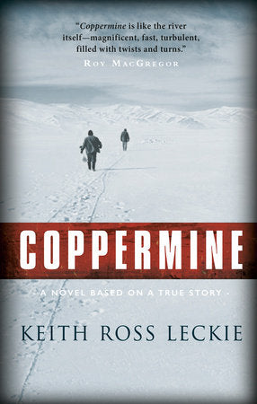 Coppermine Paperback by Keith Ross Leckie