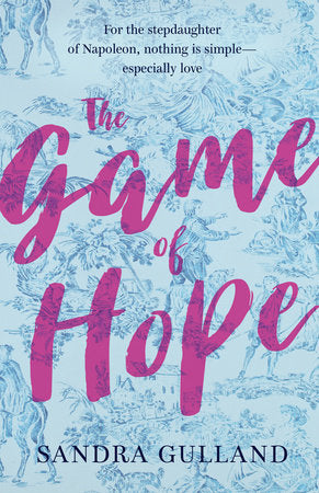 The Game of Hope Paperback by Sandra Gulland