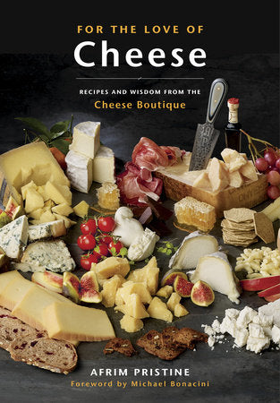 For the Love of Cheese Paperback by Afrim Pristine