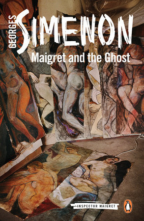 Maigret and the Ghost Paperback by Georges Simenon; Translated by Ros Schwartz