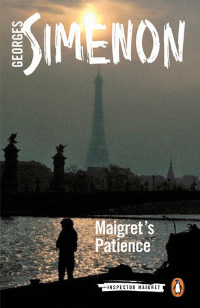 Maigret's Patience Paperback by Georges Simenon; Translated by David Watson