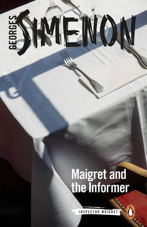 Maigret and the Informer Paperback by Georges Simenon; Translated by William Hobson